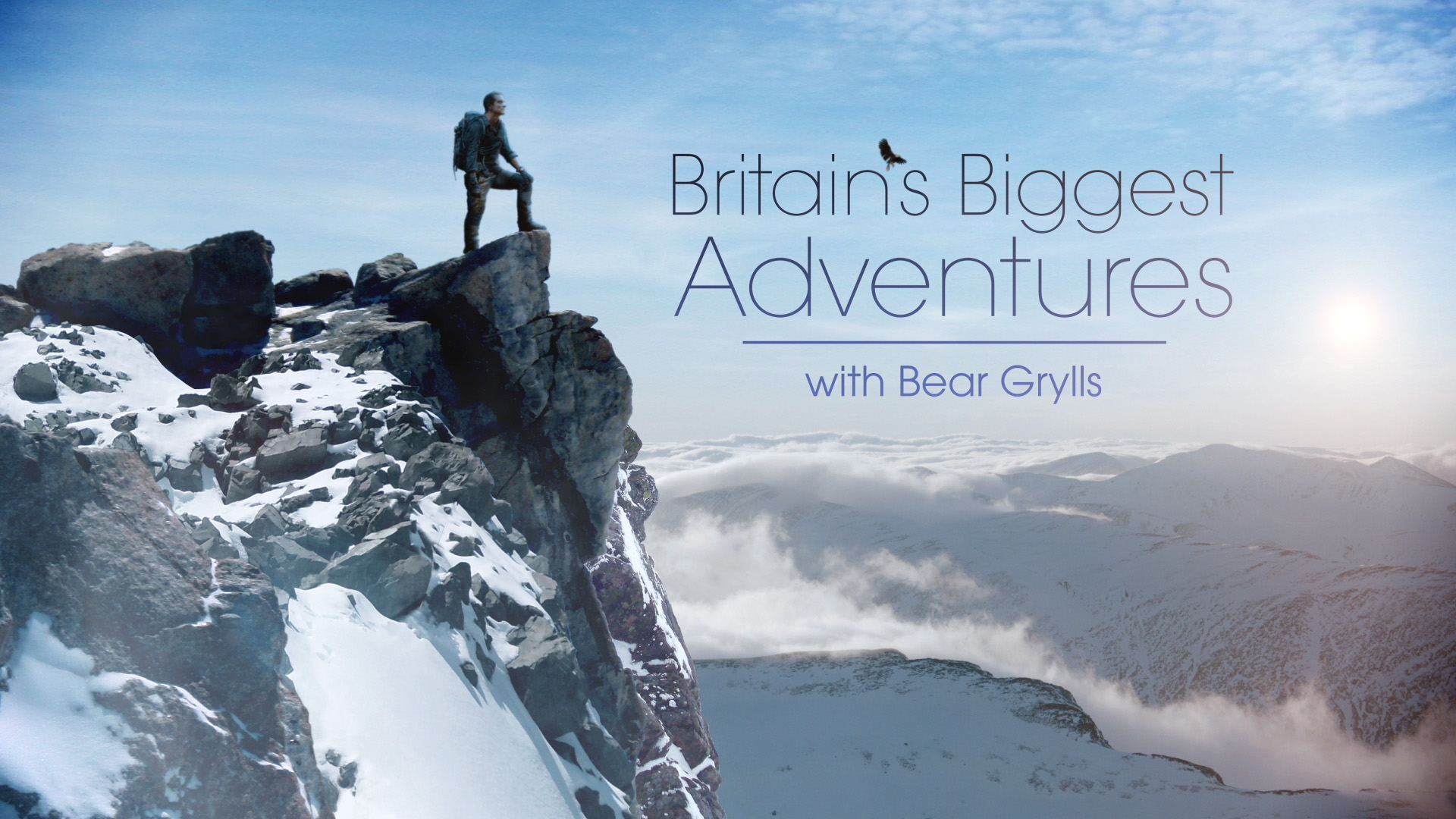 Britain's Biggest Adventures with Bear Grylls ©Holey&Moley 2015