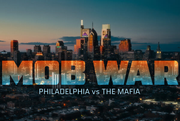 Mob War: Philadelphia vs. The Mafia